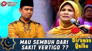 MAU SEMBUH DARI SAKIT VERTIGO ?? SIMAK PENJELASAN USTADZ DHANU INI - SIRAMAN QOLBU