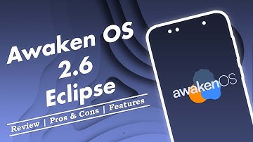 Awaken OS 2.6 Eclipse Official Custom ROM Review & Installation | Android 12 | Features