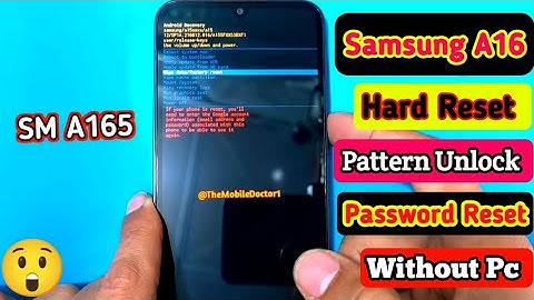 Samsung A16 Hard Reset | Pattern Unlock 🔓| Password Remove | Factory Reset | Without Pc 💯