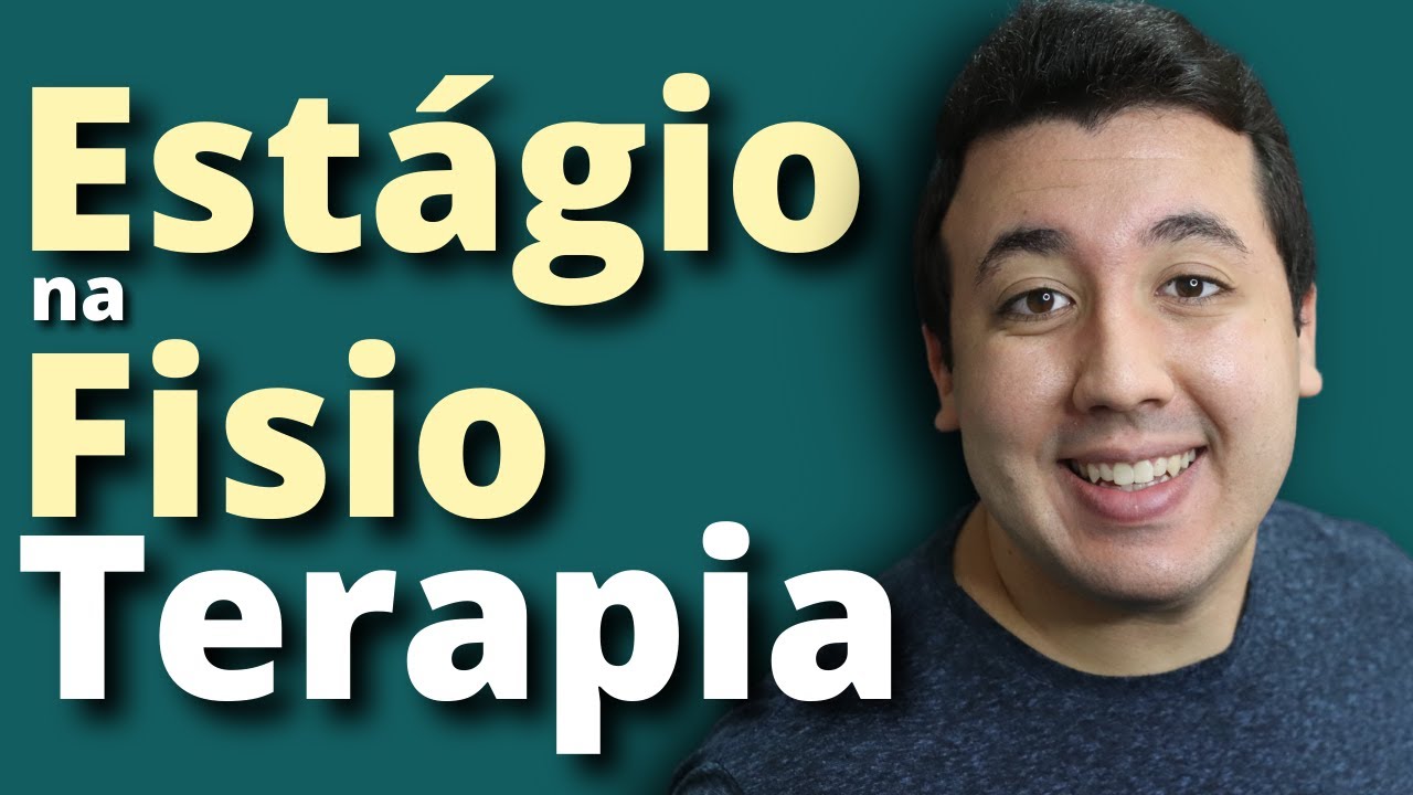 COMO SÃO ESTÁGIOS na FISIOTERAPIA? Estágios obrigatórios, não obrigatórios e remunerados