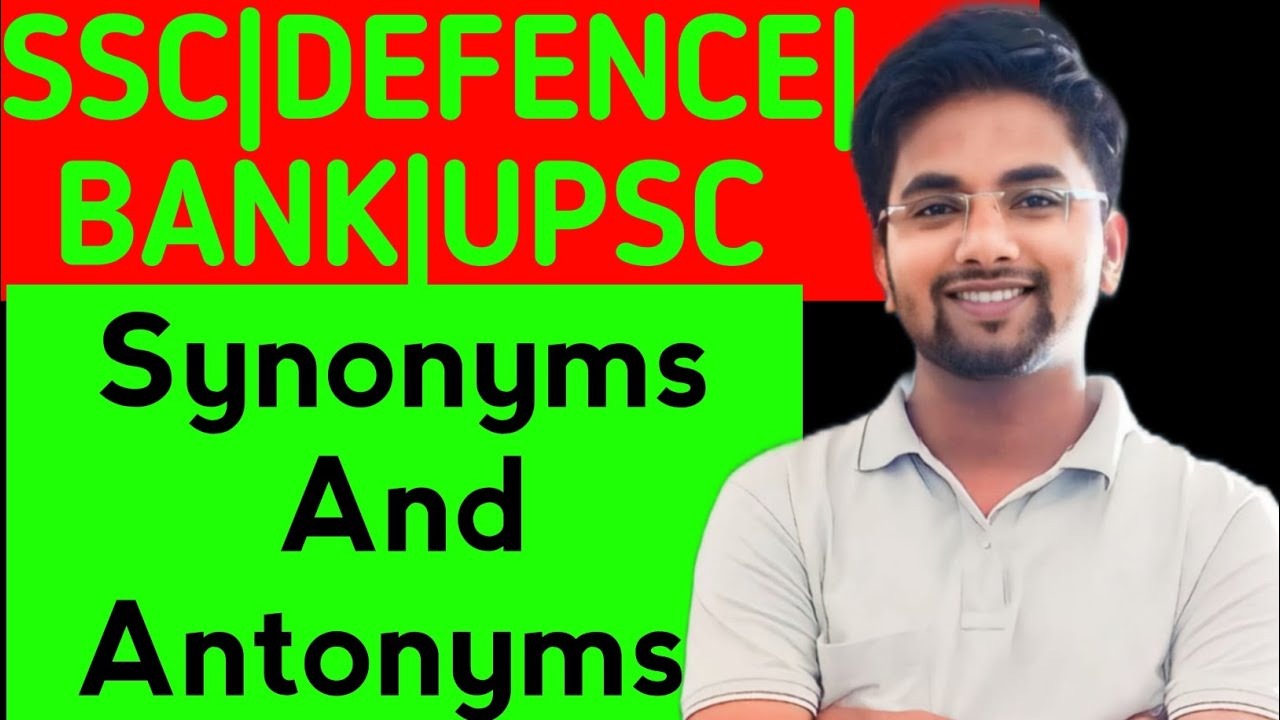 Synonyms And AntonymsSatyam SirSSCCGLCPOCHSLMTSSELECTION POST