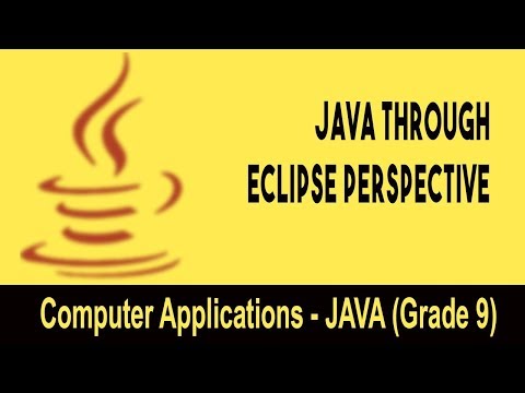 Computer science : Introduction to JAVA GUI | Java through Eclipse Perspective |  Unit 08