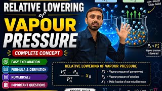 Colligative Properties: Relative Lowering of Vapour Pressure In Just 10 Minutes.CBSE Oriented Topic 
