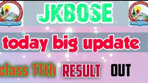 jkbose class 11th result out// class 11th result declared// latest update