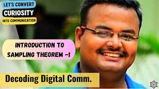 Session 1 - Introduction to the Sampling Theorem | Digital Communication Fundamentals