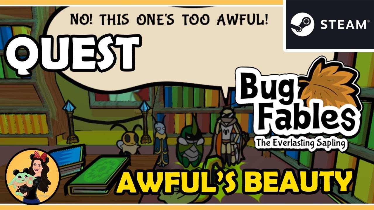 AWFUL'S BEAUTY QUEST [Find All Bad Books] - Bug Fables; the Everlasting Sapling Gameplay