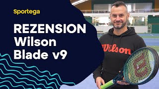 REZENSION: Tennisschläger Wilson Blade V9