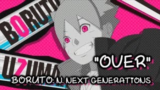 Boruto: naruto next generations opening 2 [over- little glee monster]