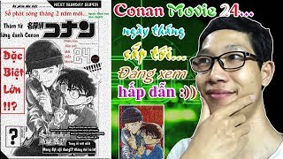 Conan cháp mới lẫn tình tiết movie 24 với những tập sắp tới