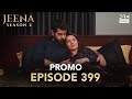 JEENA Season 2 | Promo | Episode 399 Watch Tomorrow at 9PM | UH2O