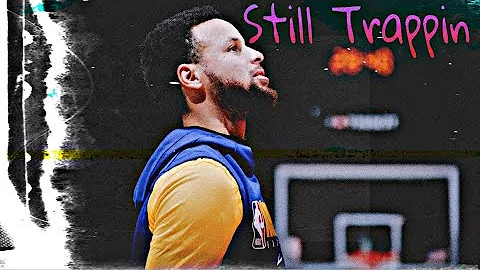 Stephen Curry 2020 NBA Mix “Still Trappin” [Lil Durk,King Von] NBA 2021 MVP HYPE MIXTAPE 🔥🔥