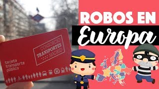 ¿Cómo roban a los viajeros en Europa?