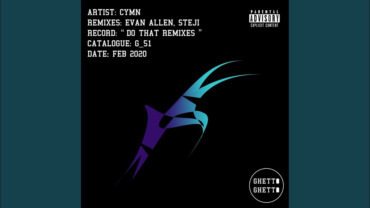 Assista a Do That (Steji Remix) no YouTube Assista a Do That (Steji Remix) no YouTube