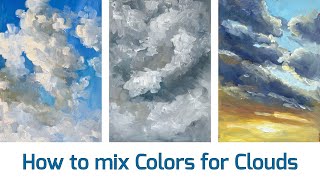 How to mix colors for clouds (Oil/Acrylic Paints) - Beginners