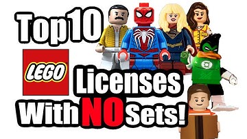 Top 10 LEGO Licenses With NO Sets!