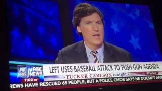 Liberals use alternative facts to politicize Virginia GOP baseball practice shooting Tucker Carlson