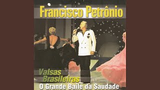 Video thumbnail of "Francisco Petrônio - Rapaziada do braz"