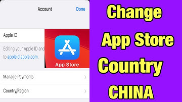 How to Change App Store Country to China | Change Apple ID Country Region to China
