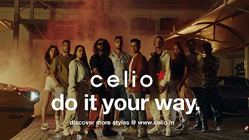 Celio | DO IT YOUR WAY Feat. Emiway Bantai, Naâman, Ranveer Allahbadia, Umran Malik