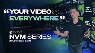 "Your Video. Everywhere" (NVM Series Product Commercial)