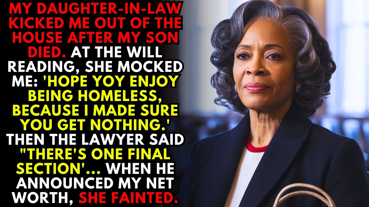 My Daughter-In-Law Kicked Me Out Of The House After My Son Died, But At The Will Reading...
