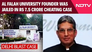 Al Falah University Founder Ran 9 Firms, Jailed In Rs 7.5 Crore Cheating Case