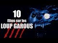 Loups Garous : 10 films à voir absolument !