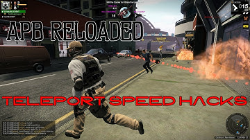 Apb Reloaded - Teleport Speed Hacks - 2/28/15