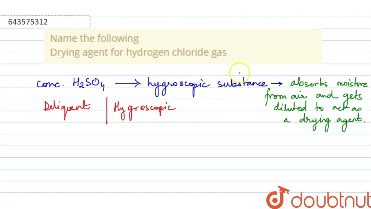 Name the following Drying agent for hydrogen chloride gas 9