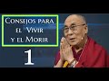 1-Consejos para el Vivir y el  Morir-Dalai Lama