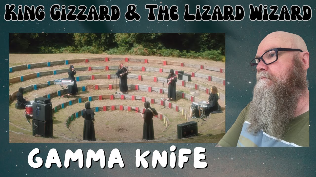 King Gizzard & The Lizard Wizard Gamma Knife (2016) reaction