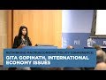 Rethinking Macroeconomic Policy Conference: Gita Gopinath, International Economy Issues