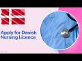 How To Apply For Danish Nursing Registration || Authorization Visa|| Instructional Video