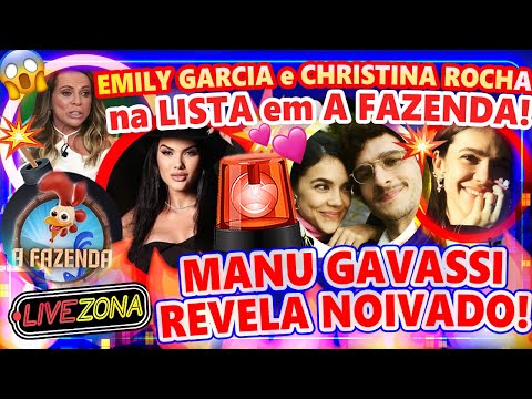 🔴LiveZona: VAZOU!🚨EMILY GARCIA e CHRISTINA ROCHA em A FAZENDA!😱 MANU GAVASSI REVELA NOIVADO e CHOCA🔥