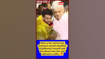 fan said he has hearing & speech disability, #Ajith himself took the phone from him and captured a