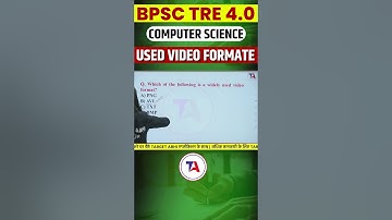 #QuizTime BPSC Computer Science | Used Video Formate❓BPSC TRE 4.0 Vacancy 2025 #bpsccomputerscience
