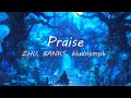 ZHU BANKS Bludnymph Praise mp3
