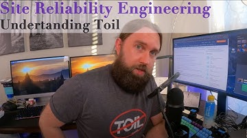 Understanding Toil in Site Reliability Engineering