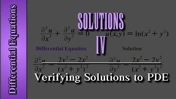 Differential Equations: Solutions (Level 4 of 4) | Verifying Solutions to PDE