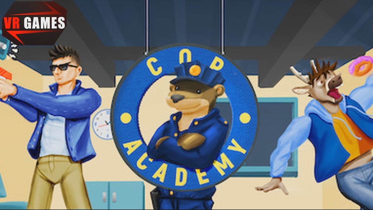 Игра стань крутым. VR Академия. Cop Academy VR. Cop Gaming.