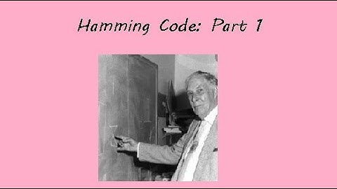 Hamming Code: Part1