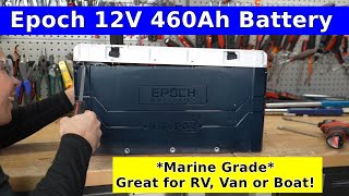 Epoch 12V 460Ah LiFePO4 Battery for RV, Boats and Vans! by DIY Solar Power with Will Prowse 150,663 views 4 months ago 7 minutes, 56 seconds