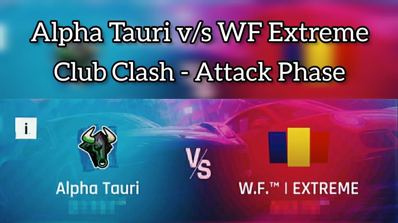 Asphalt 9 - Club Clash | Alpha Tauri v/s W.F. Extreme | Attack Phase