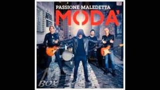 Video thumbnail of "Cd Modà Passione Maledetta Parte 1"