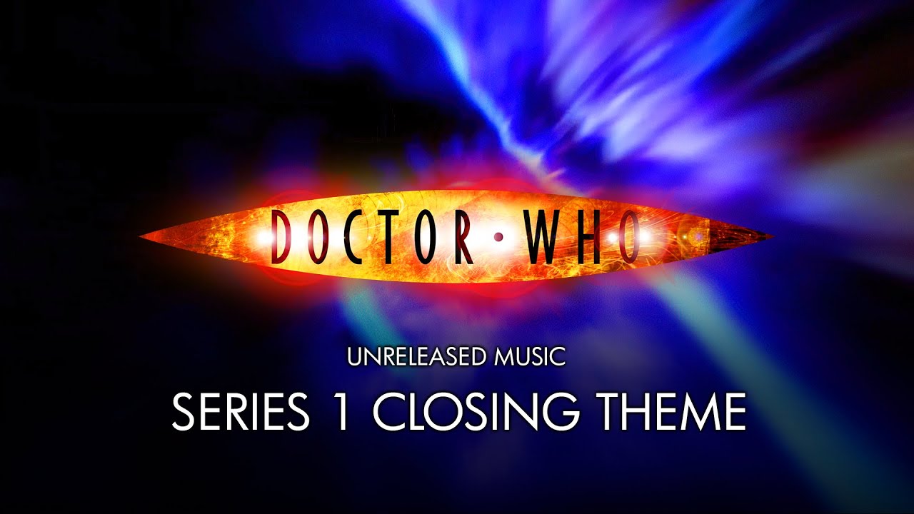 Doctor Who Series 1 Closing Theme (2 Versions) - Unreleased Music