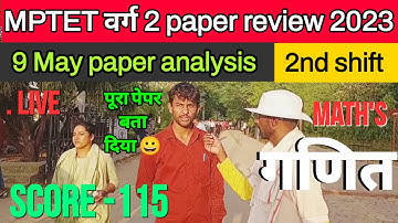 MPTET VARG 2 PAPER ANALYSIS TODAY | 9 MAY MATH