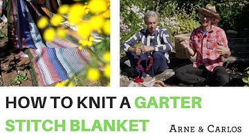 How to knit a garter stitch blanket - by ARNE & CARLOS