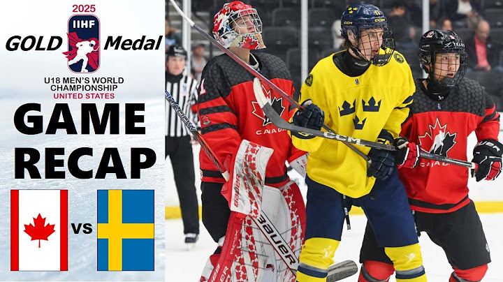 CANADA vs SWEDEN U18 HIGHLIGHTS | 2025 IIHF U18 World Championship Gold Medal Game