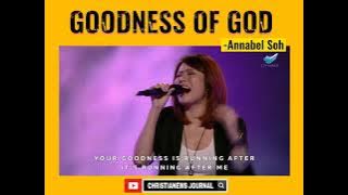 GOODNESS OF GOD - by City Harvest Church | Annabel Soh