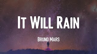 Bruno Mars - It Will Rain ⭐ (Video Lyric)